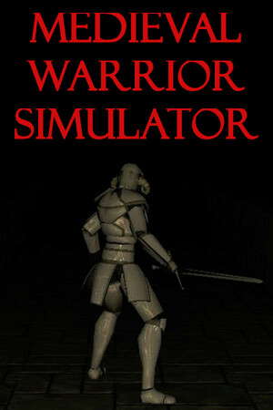 MEDIEVAL WARRIOR SIMULATOR poster