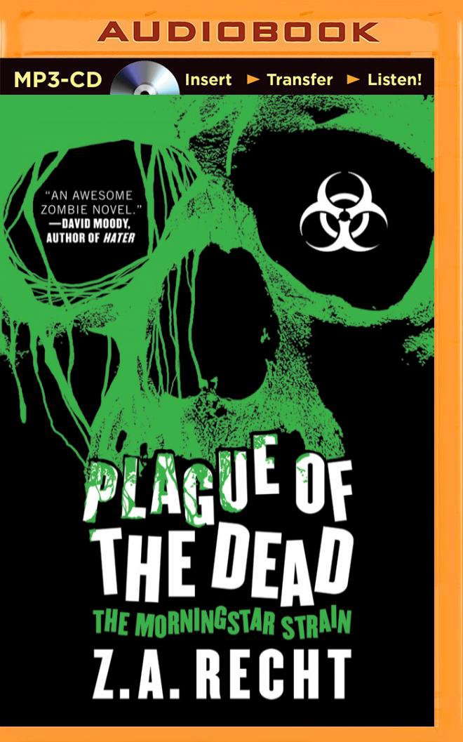 Plague of the Dead (Morningstar Strain, 1) poster