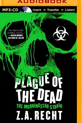 Plague of the Dead (Morningstar Strain, 1) poster