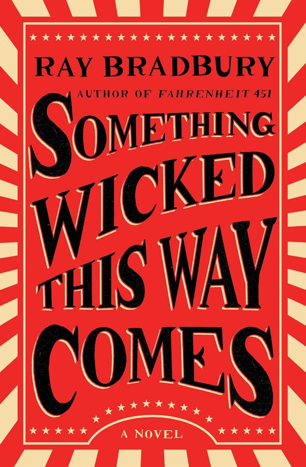 Something Wicked This Way Comes: A Novel poster