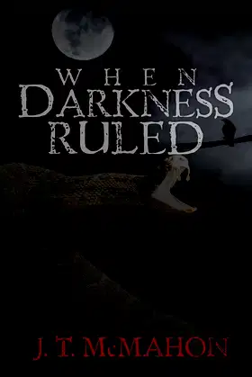 When Darkness Ruled poster