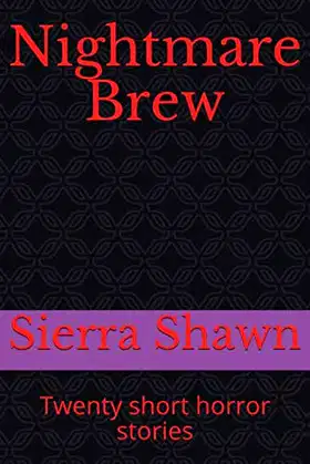 Nightmare Brew: Twenty short horror stories poster