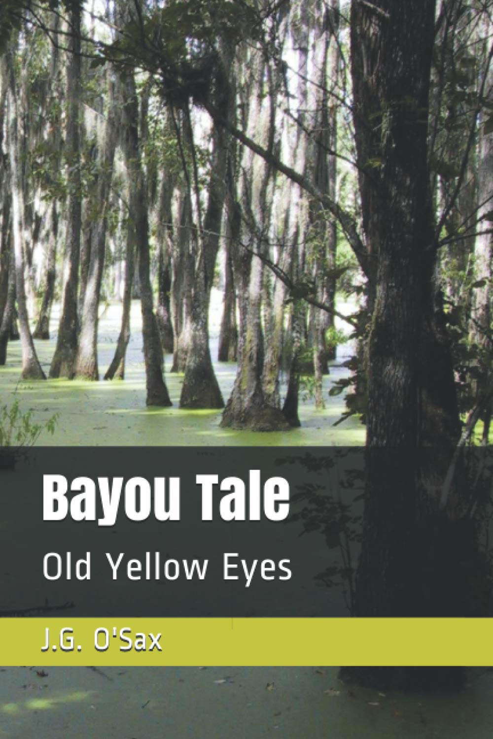 Bayou Tale: Old Yellow Eyes poster