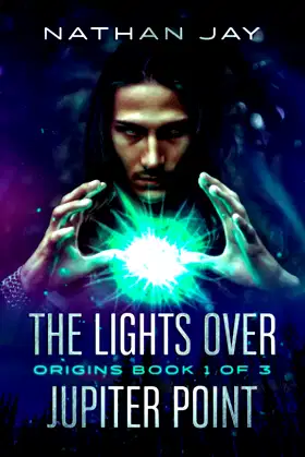 The Lights Over Jupiter Point: Book 1 poster