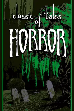 Classic Tales of Horror (Leather-bound Classics) poster
