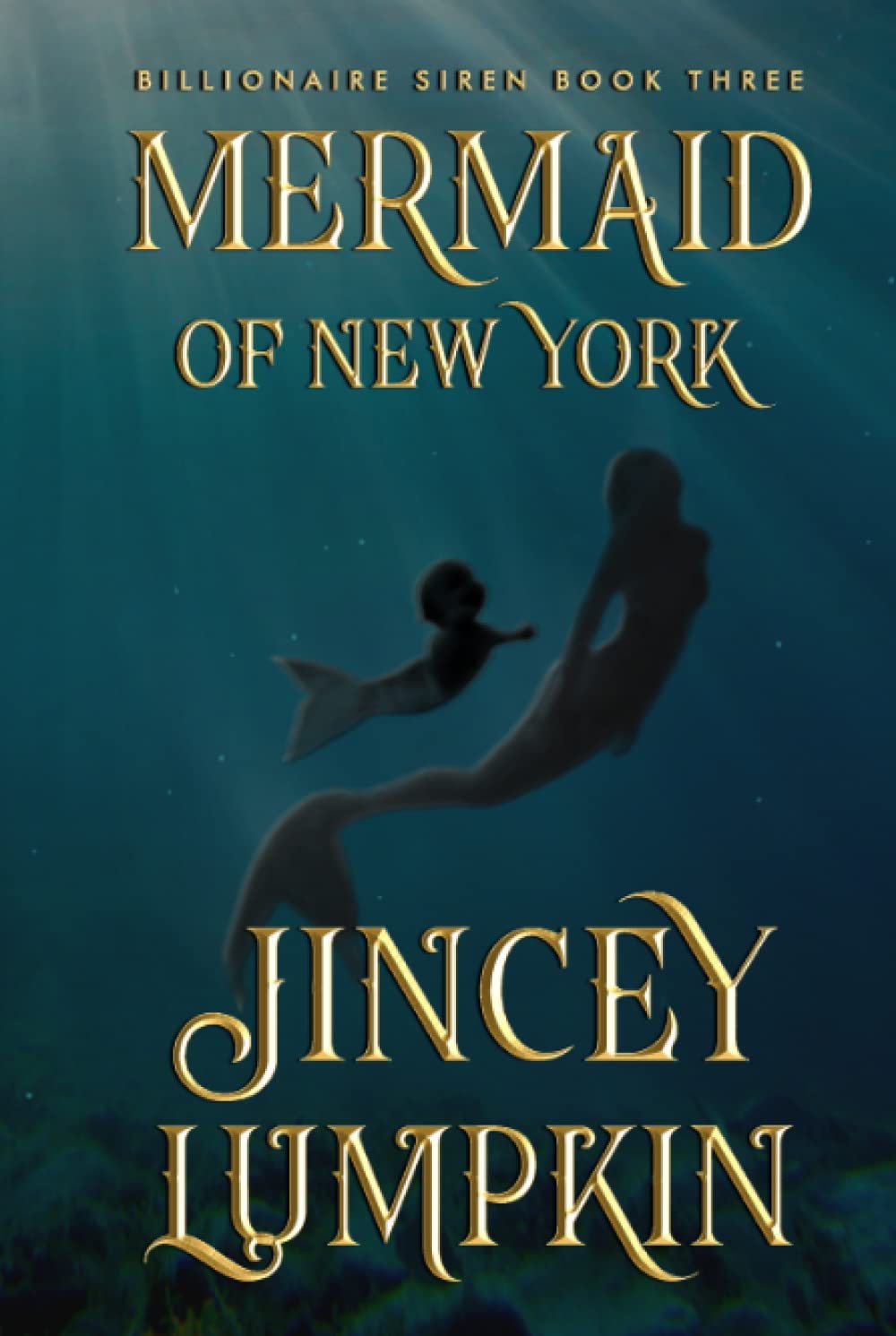Mermaid of New York: Gia's Revenge (Billionaire Siren Series) poster