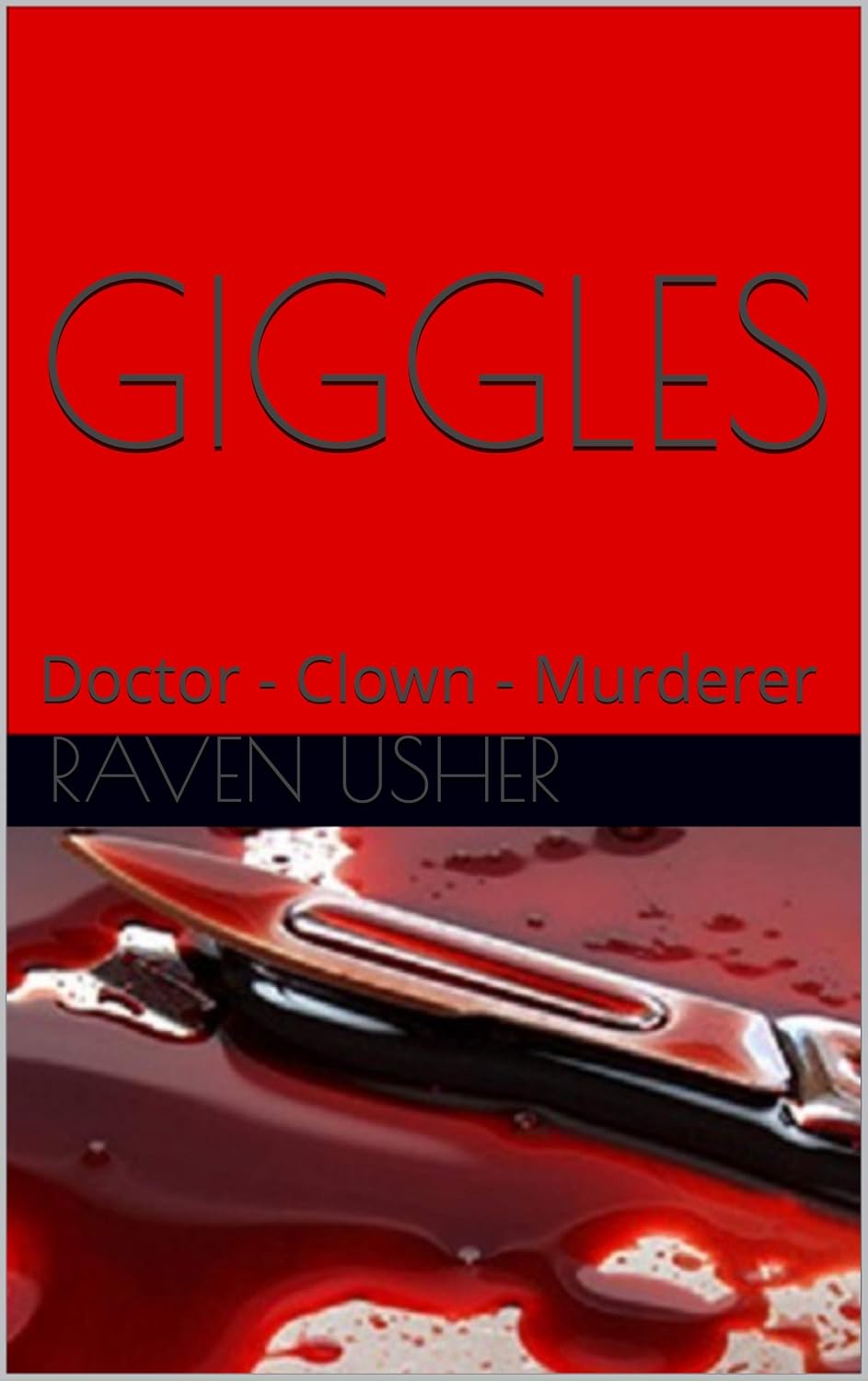 GIGGLES: Doctor - Clown - Murderer poster