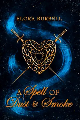 A Spell of Dust and Smoke (The Estórean Saga) poster