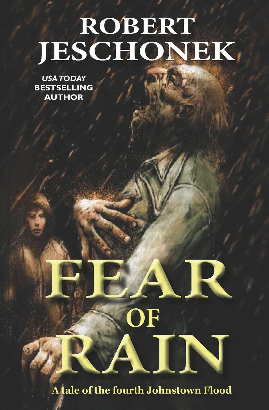 Fear of Rain (The Johnstown, Pennsylvania Chronicles) poster