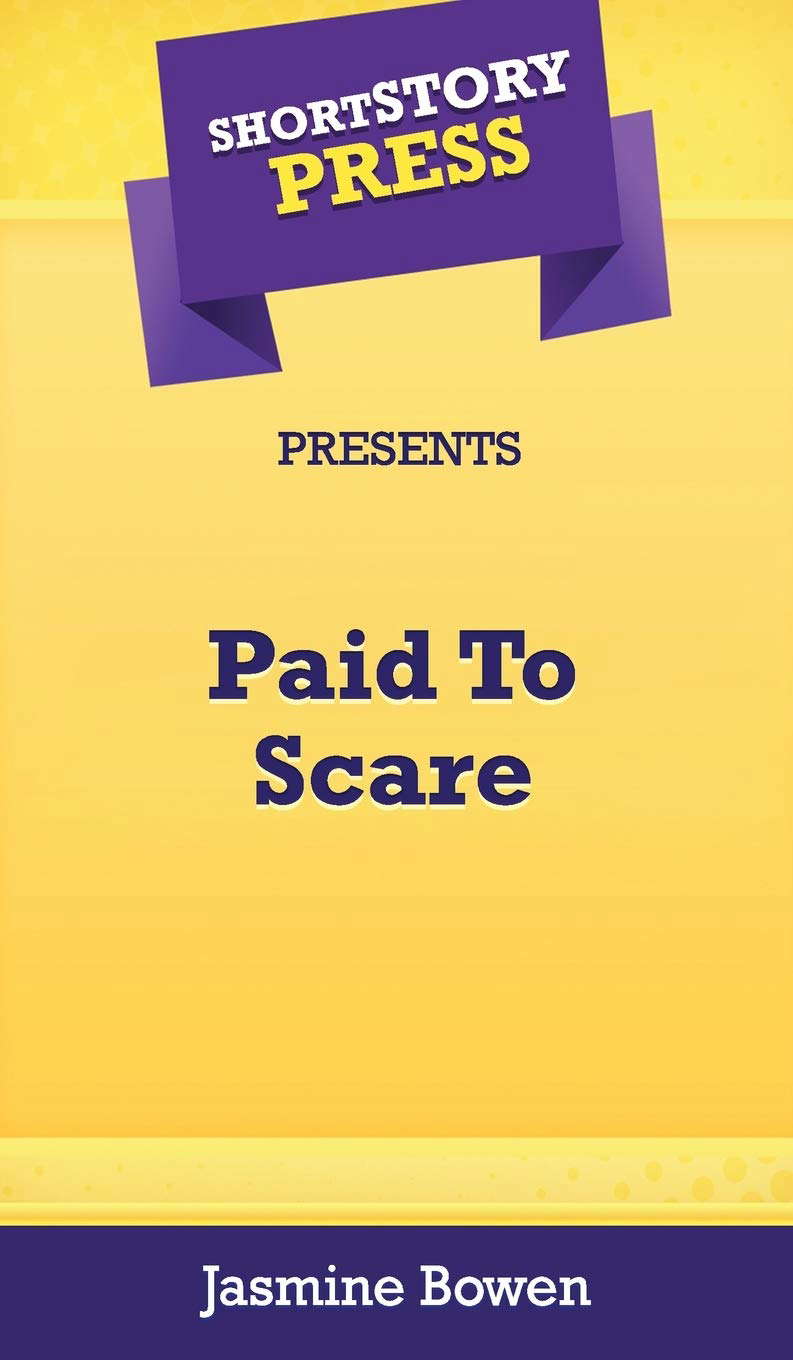 Short Story Press Presents Paid To Scare poster