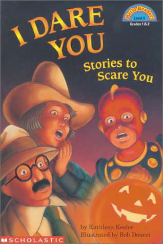 I Dare You: Stories to Scare You (HELLO READER LEVEL 3) poster