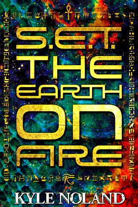 S.E.T. The Earth on Fire (S.E.T. Epic Dark Fantasy Series Book 1) poster