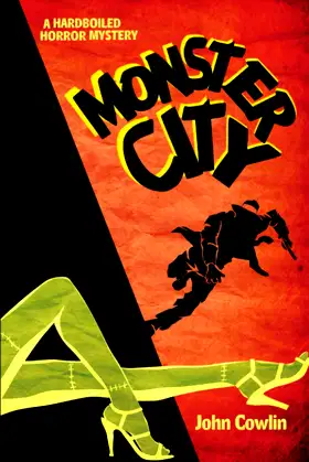 Monster City: A Hardboiled Horror Mystery poster