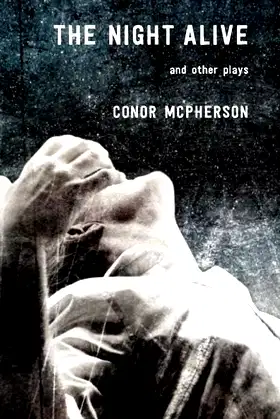 The Night Alive and Other Plays poster