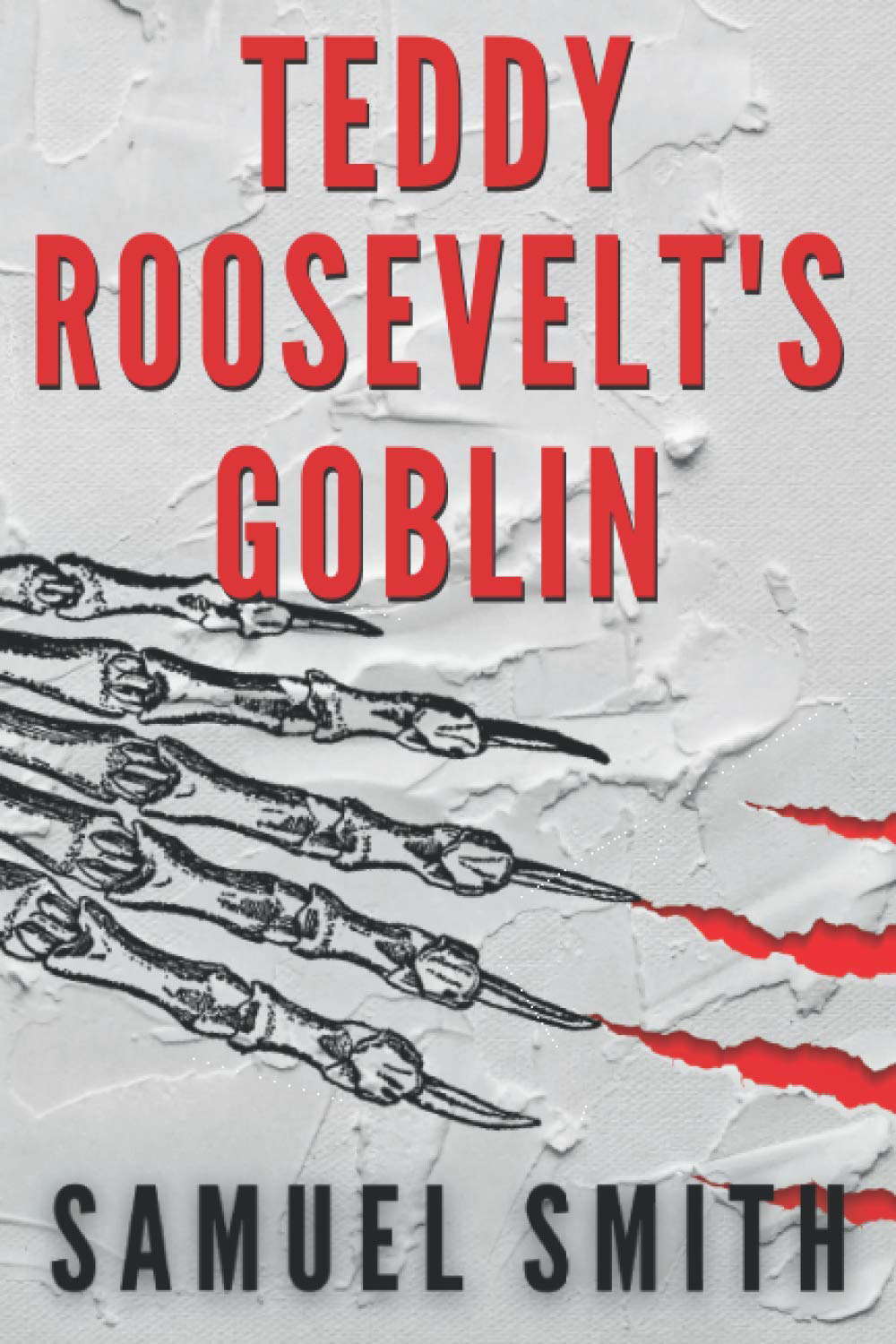 Teddy Roosevelt's Goblin poster