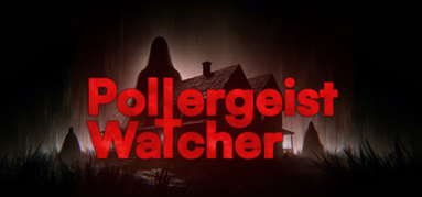 Poltergeist Watcher capsule