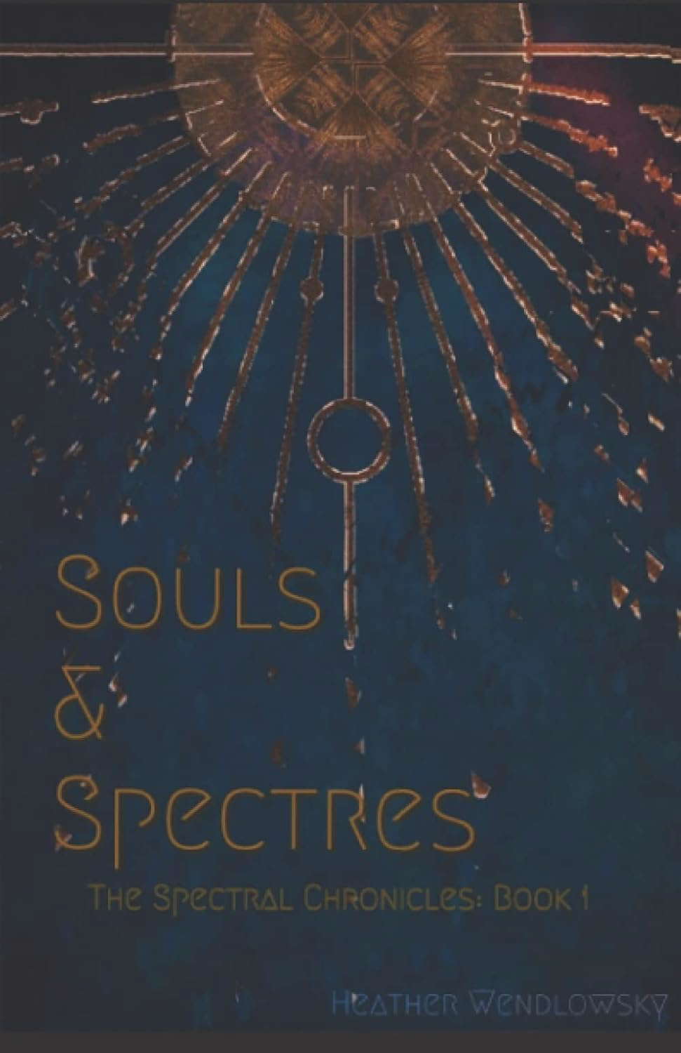 Souls & Spectres: The Spectral Chronicles: Book 1 poster