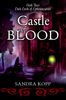 Castle of Blood (Dark Lords of Epthelion) poster