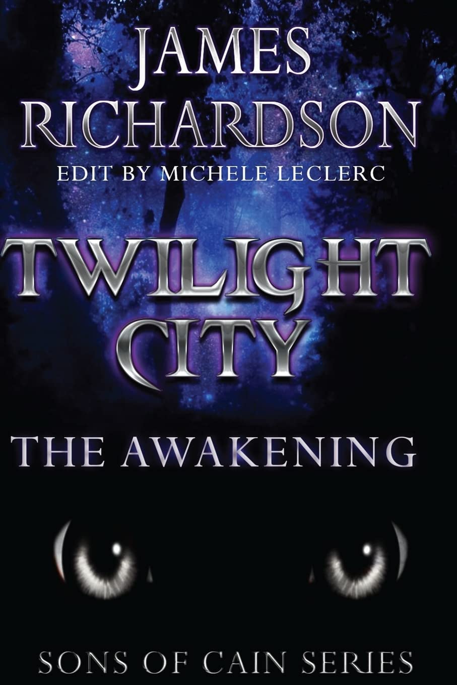 Twilight City: The Awakening (Son's of Cain) (Volume 2) poster