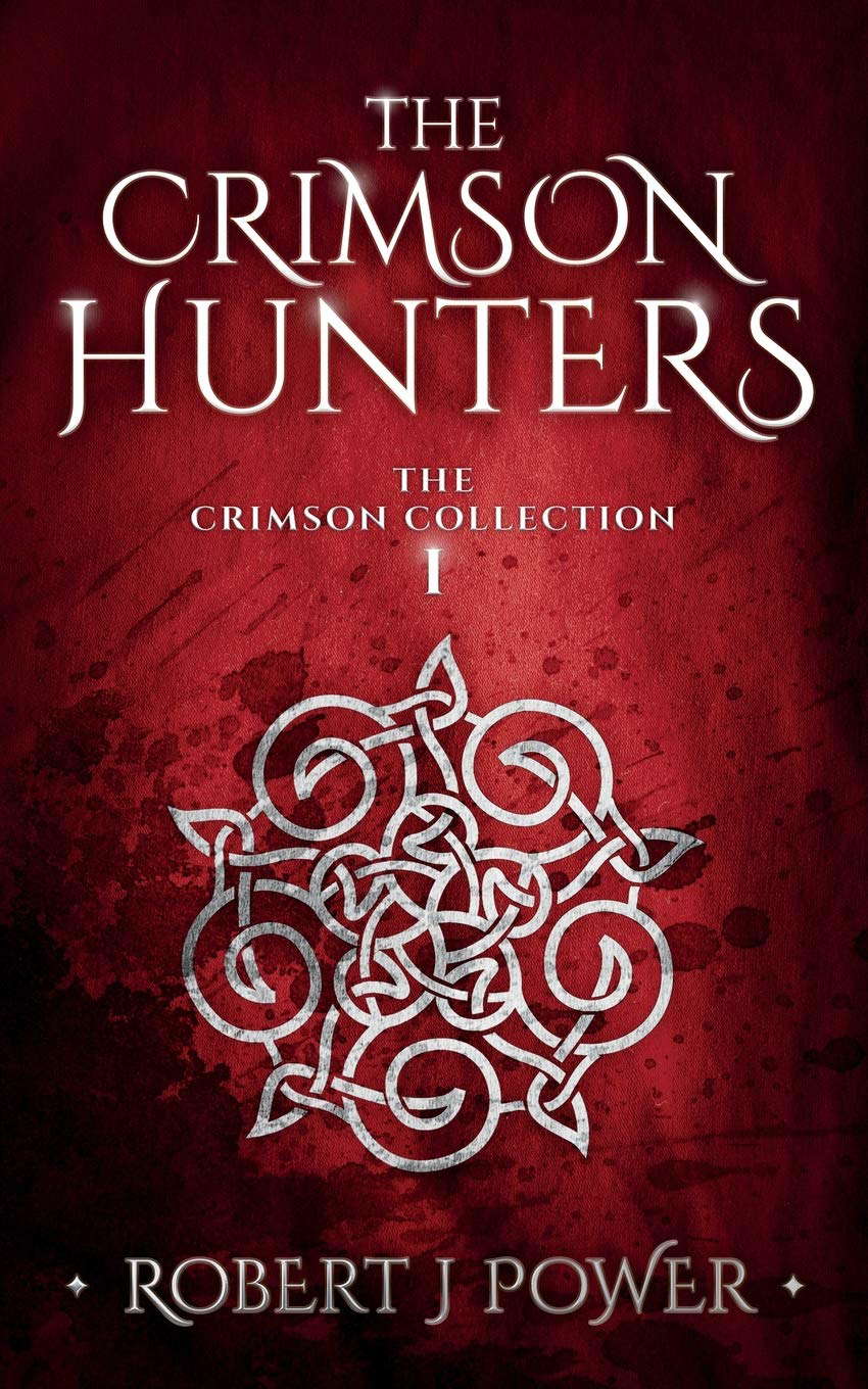 The Crimson Hunters: A Dellerin Tale (The Crimson Collection) poster