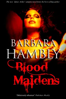 Blood Maidens (A James Asher Vampire Novel, 3) poster