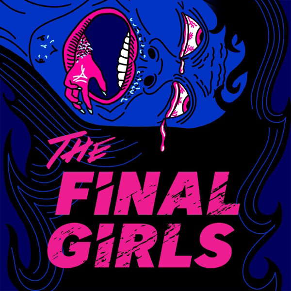 The Final Girls: A Horror Film Podcast poster