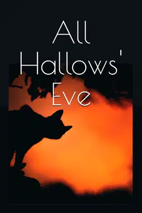 All Hallows' Eve: A Collection of Short Stories poster