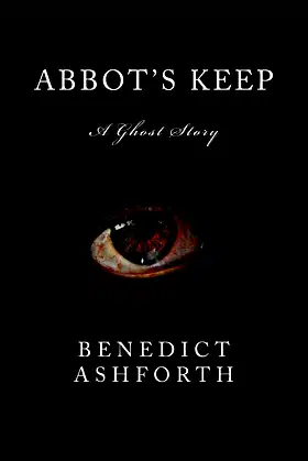 Abbot's Keep: A Ghost Story poster