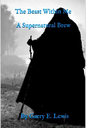The Beast Within Me A Supernatural Brew (The Beast Within Series Book 3) poster