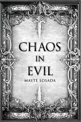 Chaos in Evil (A Darkness So Blessed and Wicked) poster