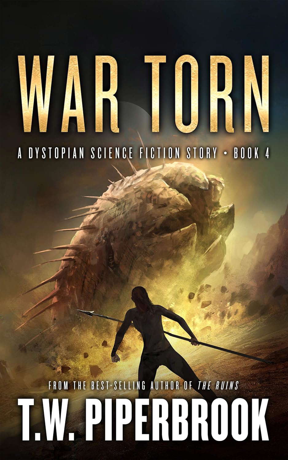 War Torn: A Dystopian Science Fiction Story (The Sandstorm Series Book 4) poster