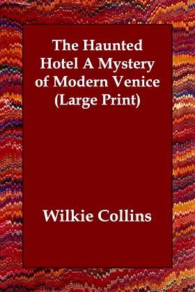 The Haunted Hotel a Mystery of Modern Venice poster