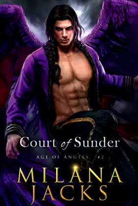 Court of Sunder: Paranormal Angel Fantasy Romance (Age of Angels) poster