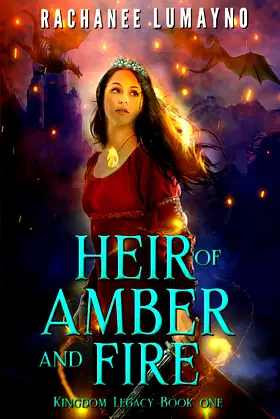 Heir of Amber and Fire (Kingdom Legacy) poster