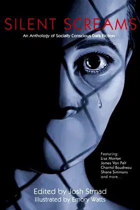 Silent Screams: An Anthology of Socially Conscious Dark Fiction poster