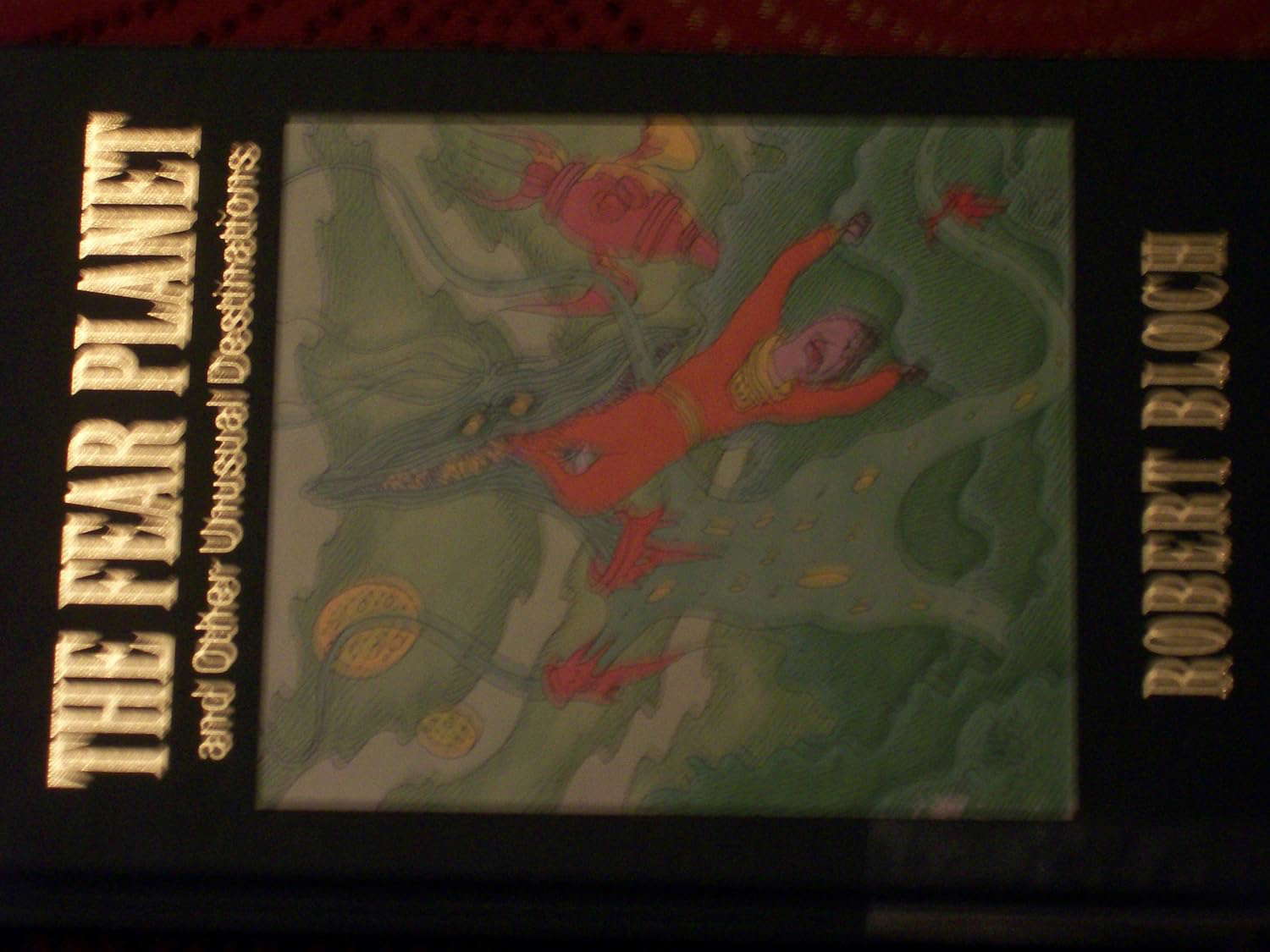 The Fear Planet And Other Unusual Destinations (The Readers Bloch) poster