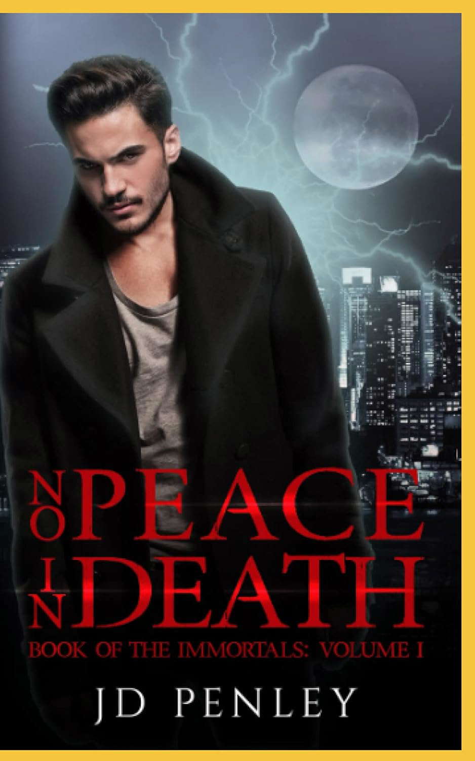 No Peace In Death: Book of The Immortals: Volume I poster