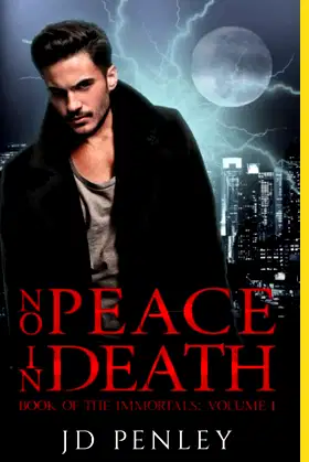 No Peace In Death: Book of The Immortals: Volume I poster