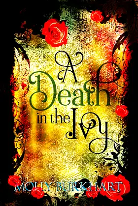 A Death in the Ivy: A Sequel (The Ivy House Trilogy Book 2) poster