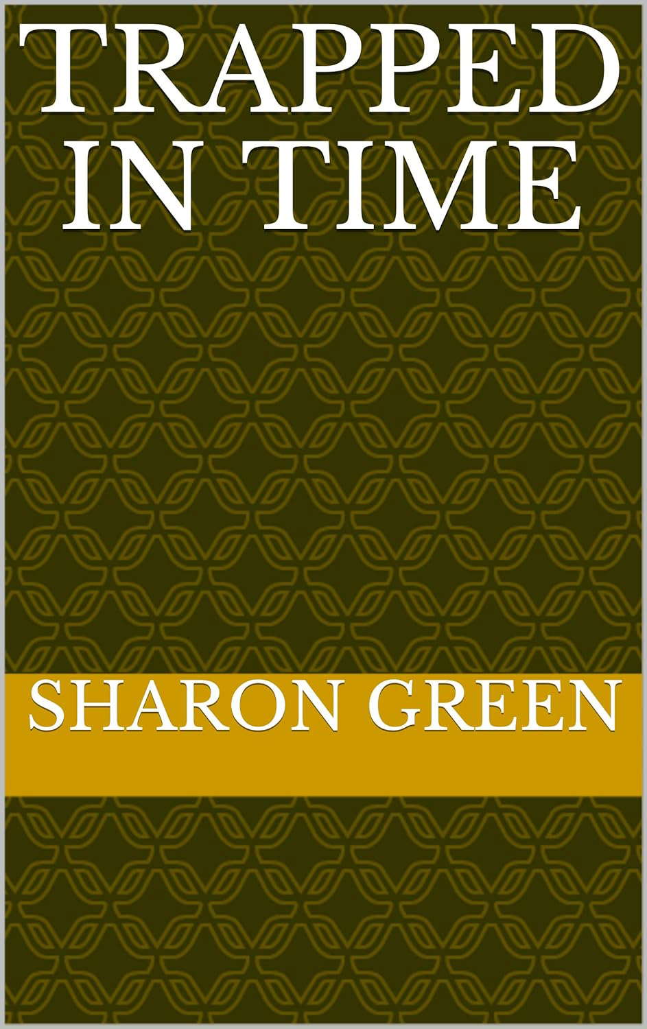 Trapped In Time poster