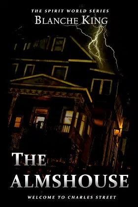 The Almshouse (The Spirit World Series Book 1) poster