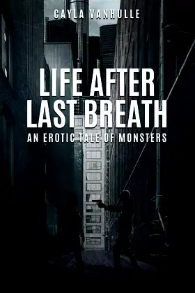 Life After Last Breath: An erotic tale of monsters poster