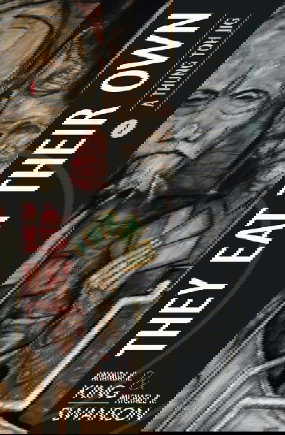 They Eat Their Own (A Thung Toh Jig) poster