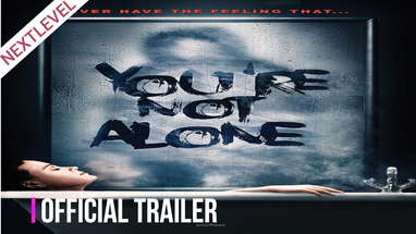 You're Not Alone (2020) Horror / Mystery / Thriller Movie l Official Trailer l Nextlevel Trailer poster