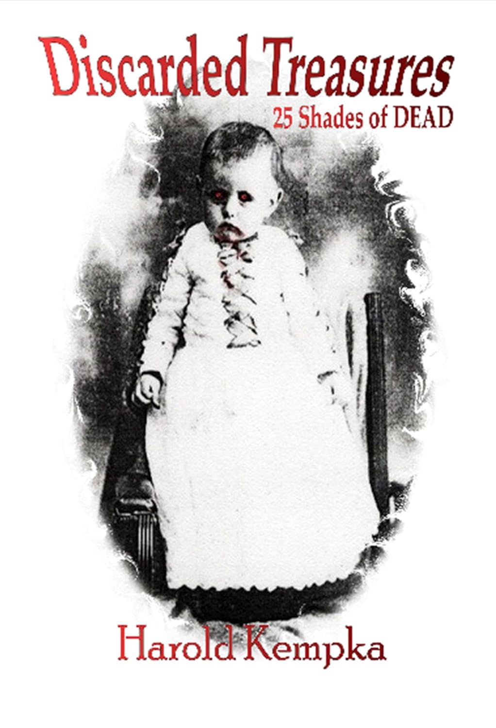 Discarded Treasures: 25 Shades of Dead poster