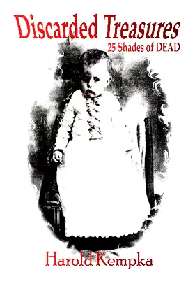 Discarded Treasures: 25 Shades of Dead poster