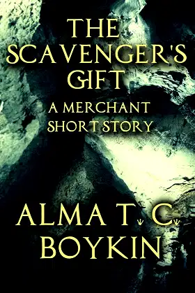 The Scavenger's Gift (Merchant and Empire Book 2) poster