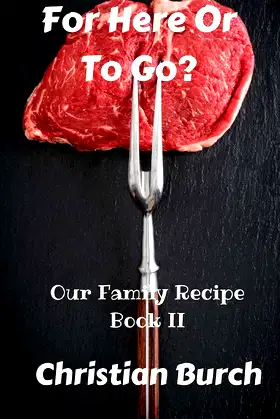 For Here or To Go: A Novel of Horror (Our Family Recipe) poster