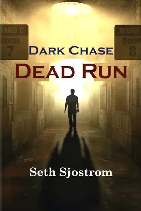 Dead Run: A Dark Chase Paranormal Thriller poster