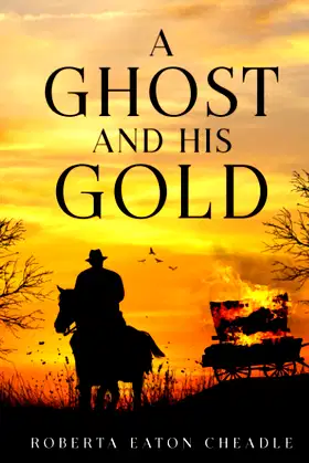 A Ghost and His Gold poster